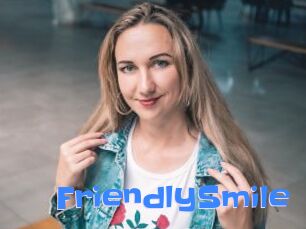 FriendlySmile