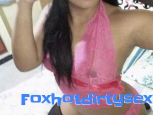 Foxhotdirtysex