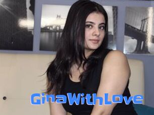 GinaWithLove