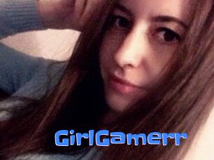 GirlGamerr