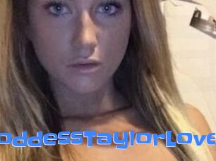 GoddessTaylorLove