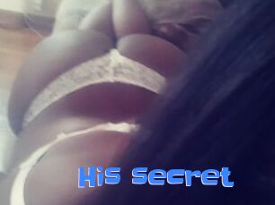 His_secret
