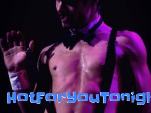 HotForYouTonight
