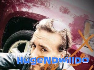 HugeNDwillDo