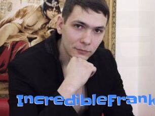 IncredibleFrank