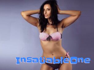 InsatiableOne