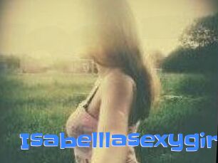 Isabelllasexygirl