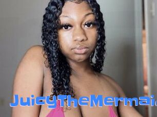 JuicyTheMermaid