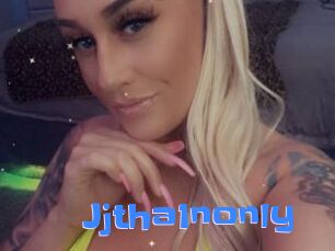 Jjtha1nonly