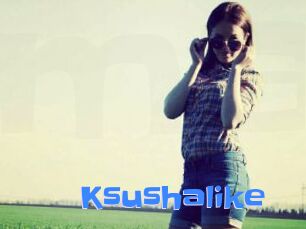 Ksushalike