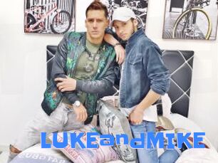 LUKEandMIKE