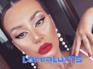 LarraLuxTS