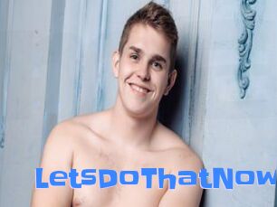 LetsDoThatNow