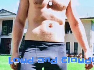 Loud_and_Cloudy