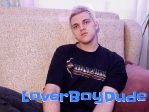LoverBoyDude