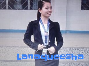 Lanaqueesha