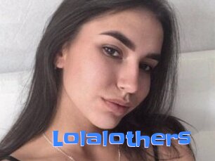 Lolalothers