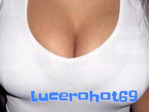 Lucerohot69