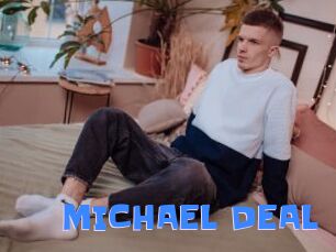 MICHAEL_DEAL