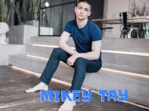 MIKEY_TAY