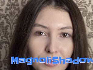 MagnoliShadow