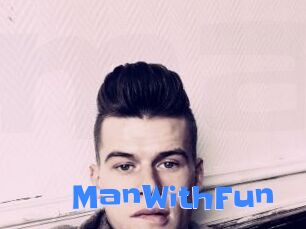 ManWithFun