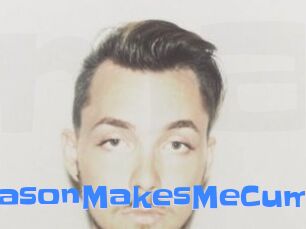 MasonMakesMeCum