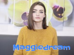 Maggiedream