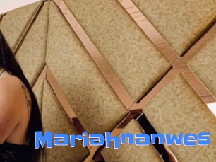 Mariahnanwes