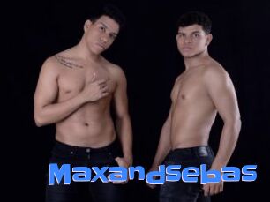 Maxandsebas