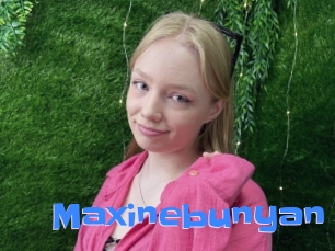 Maxinebunyan