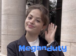 Meganduty
