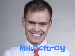 Mikaeltroy
