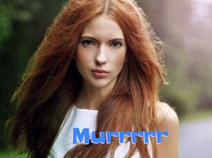 Murrrrr