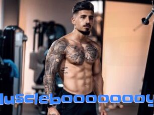 Muscleboooooooy