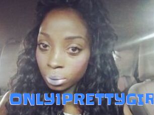 ONLY1PRETTYGIRL