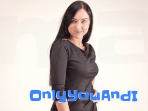 OnlyYouAndI
