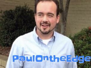 PaulOntheEdge