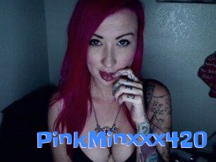 PinkMinxxx420