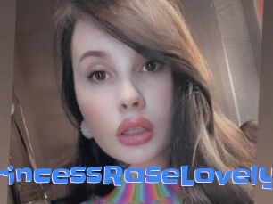 PrincessRoseLovely