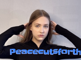 Peacecutsforth