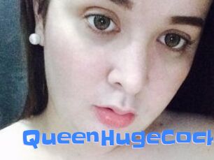 QueenHugeCock