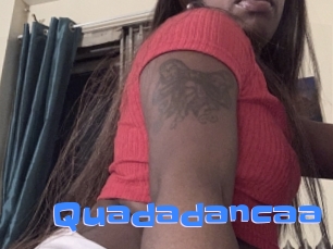 Quadadancaa