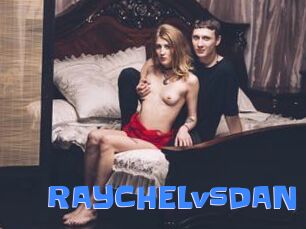 RAYCHELvsDAN