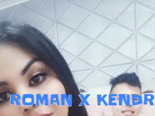 ROMAN_X_KENDRA