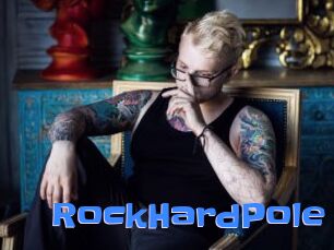 RockHardPole
