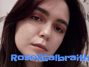 RoseXGalbraith
