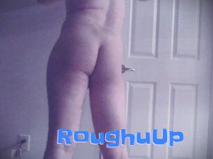 RoughuUp