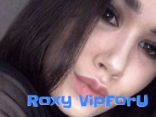 Roxy_VipForU