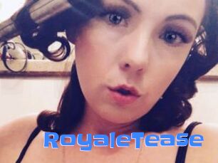 RoyaleTease